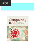 Full Conquering RAS From Biology To Cancer Therapy 1st Edition Asfar Azmi PDF All Chapters