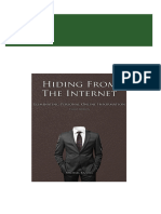 Instant Download Hiding from the Internet Eliminating Personal Online Information PDF All Chapters