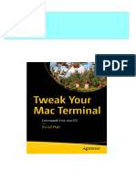 Download full Tweak Your Mac Terminal: Command Line macOS 1st Edition Daniel Platt ebook all chapters