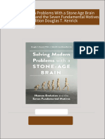 Download full Solving Modern Problems With a Stone Age Brain Human Evolution and the Seven Fundamental Motives 1st Edition Douglas T. Kenrick ebook all chapters