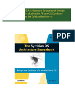 Download Full The Symbian OS Architecture Sourcebook Design and Evolution of a Mobile Phone OS Symbian Press 1st Edition Ben Morris PDF All Chapters