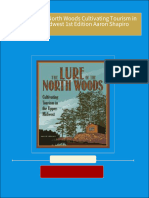 Instant Access to The Lure of the North Woods Cultivating Tourism in the Upper Midwest 1st Edition Aaron Shapiro ebook Full Chapters