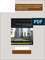 Transnational Architecture and Urbanism Rethinking How Cities Plan Transform and Learn 1st Edition Davide Ponzini download pdf