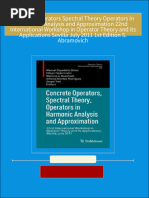 Download Full Concrete Operators Spectral Theory Operators in Harmonic Analysis and Approximation 22nd International Workshop in Operator Theory and its Applications Sevilla July 2011 1st Edition S. Abramovich PDF All Chapters