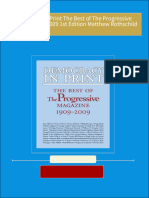 Democracy in Print The Best of The Progressive Magazine 1909 2009 1st Edition Matthew Rothschild 2024 scribd download