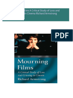 Mourning Films A Critical Study of Loss and Grieving in Cinema Richard Armstrong 2024 Scribd Download