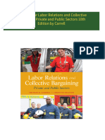 Access Test Bank for Labor Relations and Collective Bargaining Private and Public Sectors 10th Edition by Carrell All Chapters Immediate PDF Download