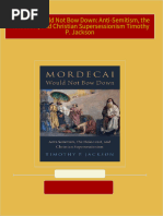 Mordecai Would Not Bow Down: Anti-Semitism, the Holocaust, and Christian Supersessionism Timothy P. Jackson download pdf