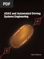 ADAS and Automated Driving - Systems Engineering -- Plato Pathrose -- 2024 -- SAE International -- 1468607448 -- 963b13f887437d5f08e93befc47942d5 -- Anna’s Archive