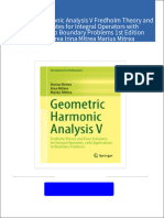 Download Complete Geometric Harmonic Analysis V Fredholm Theory and Finer Estimates for Integral Operators with Applications to Boundary Problems 1st Edition Dorina Mitrea Irina Mitrea Marius Mitrea PDF for All Chapters