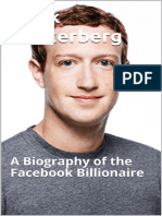 Mark Zuckerberg -A Biography of Facebook Billionaire