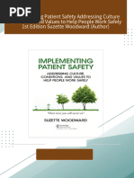 Download Full Implementing Patient Safety Addressing Culture Conditions and Values to Help People Work Safely 1st Edition Suzette Woodward (Author) PDF All Chapters