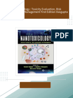 Nanotoxicology : Toxicity Evaluation, Risk Assessment and Management First Edition Dasgupta All Chapters Instant Download