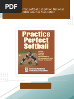 Practice perfect softball 1st Edition National Fastpitch Coaches Association 2024 scribd download