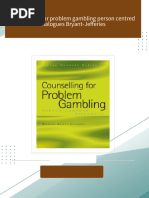 Download ebooks file Counselling for problem gambling person centred dialogues Bryant-Jefferies all chapters