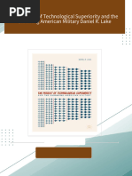 The Pursuit of Technological Superiority and the Shrinking American Military Daniel R. Lake 2024 scribd download