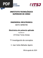 01. T1 Investigacion de conceptos Electronica de potencia aplicada