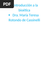 ENTREGA  ETICA UNIDAD 2 ACTIVIDAD 2 Introducción a la bioéticaMaría Teresa Rotondo de CassinelliIntroducción a la bioéticaDra