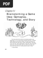 Brainstorming A Game Idea: Gameplay, Technology, and Story: Chap Ter 3