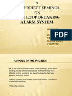 Wire Loop Breaking Alarm System: Given By: G.Lakshmikanth P.Rajashekar N.Anil Reddy Y.Naresh