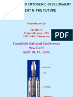 Challenges in Cryogenic Development Present & The Future: Twentieth National Conference New Delhi April 10-11, 2006