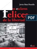 PDF - Los Esclavos Felices de La Libertad - Javier Ruiz Portella