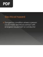 Dangerous Condition Where A Person Could Make Electrical Contact With Energized Equipment or Conductor