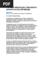 Por Que Meditação Tem Efeito Oposto Do Estresse - Curas Naturais - Prevenção