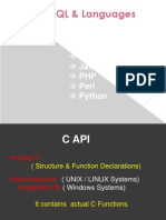 Mysql & Languages: C C++ Java PHP Perl Python