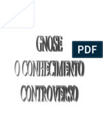 Gnose - O Conhecimento Controverso