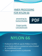 Polymer Processing For Nylon 66: Presenting By: Snehal Khedkar Project Guide: S.M.Deshmukh