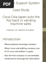 Decision Support System Case Study Coca-Cola Japan Puts The Fizz Back in Vending Machine Sales