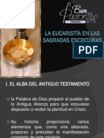 Presentación La Eucaristía en Las Sagradas Escrituras