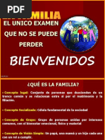 LA Familia Un Examen Que No Se Puede Perder