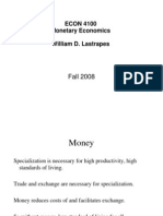 ECON 4100 Monetary Economics William D. Lastrapes: Fall 2008