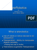 Telerobotics: by Amaren P Das So-E, DRHR, Barc