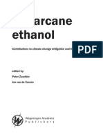 Sugarcane Ethanol: Contributions To Climate Change Mitigation and The Environment