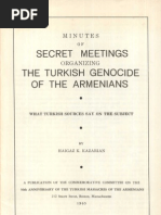 Minutes of Secret Meetings Organizing The Turhkish Genocide of The Armenians 1965