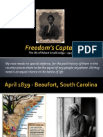 Freedom's Captain: The Life & Legacy of Robert Smalls