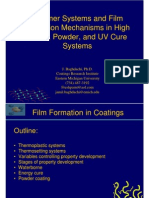 Polymer Systems and Film Formation Mechanisms in High