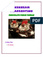 Icecream Praparation: Chocolate Fudge Sundae