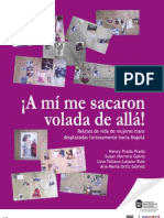 ¡A Mí Me Sacaron Volada de Allá! Relatos de Vida de Mujeres Trans Desplazadas Forzosamente Hacia Bogotá