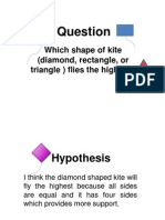 Which Shape of Kite (Diamond, Rectangle, or Triangle) Flies The Highest?