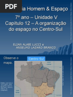 A Organização Do Espaço No Centro-Sul