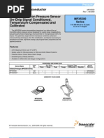 Freescale Semiconductor Integrated Silicon Pressure Sensor On-Chip Signal Conditioned, Temperature Compensated and Calibrated