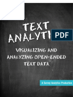 Text Analytics: Visualizing and Analyzing Open-Ended Text Data