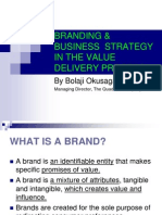 Branding & Business Strategy in The Value Delivery Process: by Bolaji Okusaga