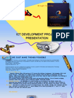 Ict Development Project Presentation: Brought To You by