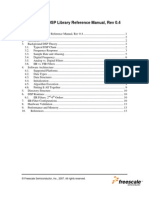 Coldfire® DSP Library Reference Manual, Rev 0.4: © Freescale Semiconductor, Inc., 2007. All Rights Reserved