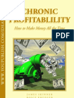 Chronic Profitability - How To Make Money All The Time